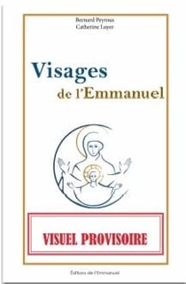 Visages de l'Emmanuel