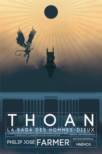 Saga des Hommes-Dieux : Intégrale : Thoan
