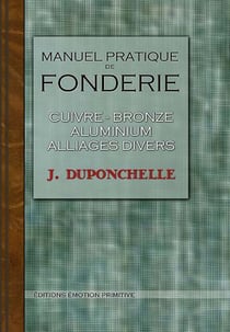 Manuel pratique de fonderie