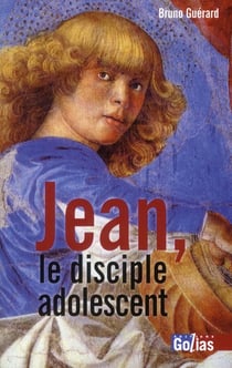 Jean, le disciple adolescent