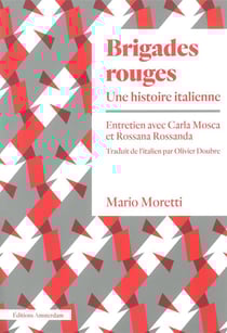 Brigades rouges, une histoire italienne - entretien avec Carla Mosca y Rossana Rossanda