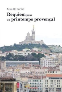 Requiem pour un printemps provençal