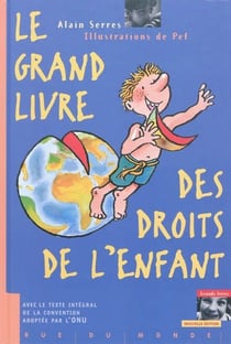 Le grand livre des droits de l'enfant (édition 2010)