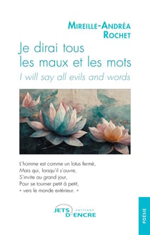 Je dirai tous les maux et les mots : I will say all evils and words