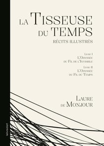 La tisseuse du temps livre 1 et 2