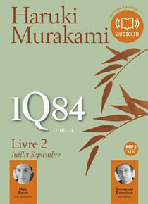1Q84 Tome 2 : juillet-septembre