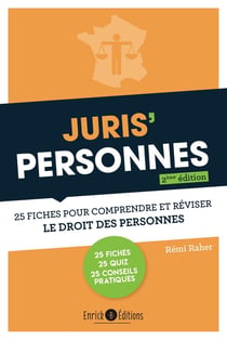 Juris' personnes : 25 fiches pour comprendre et réviser le droit des personnes (2e édition)