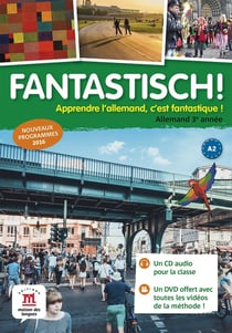 Fantastisch ! : allemand - 3e année - CD audio classe + DVD