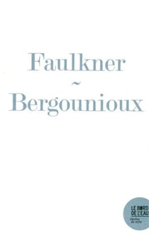 Rendre la parole - les larrons de William Faulkner