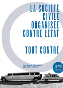 La Société Civile Organisée Contre L'État : Tout Contre.