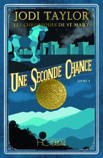 Les chroniques de St Mary Tome 3 : Une seconde chance