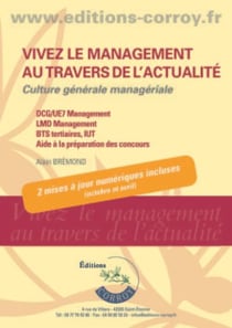 Vivez le management au travers de l'actualité : culture générale managériale (3e édition)