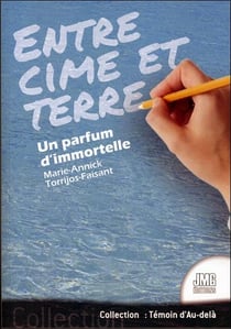 Entre cime et terre - un parfum d'immortelle