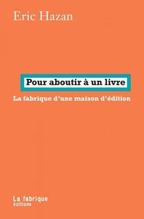 Pour aboutir à un livre - entretiens avec Ernest Moret