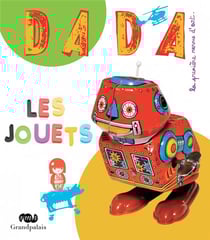 Revue dada n.168 - les jouets