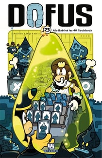Dofus Tome 23 : Ala Babi et les 40 Roublards