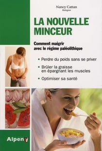 La nouvelle minceur - comment maigrir avec le régime paléolithique