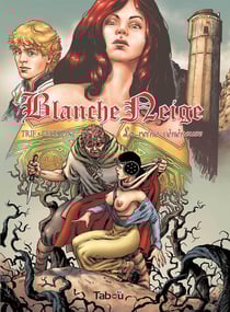 Blanche-Neige Tome 1 : la reine vénéneuse
