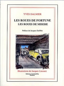 Les roues de fortune, les roues de misère