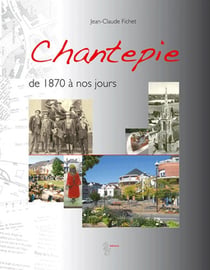CHANTEPIE DE 19870 A NOS JOURS