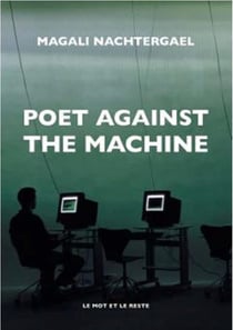 Poet against the machine
