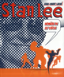 Stan Lee - le Homère du XX siecle