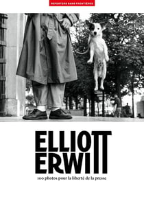 Elliott Erwitt : 100 photos pour la liberté de la presse - Tome 74