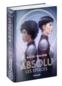 Absolu Tome 2 : Les effacés