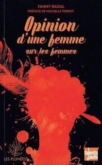 Opinion d'une femme sur les femmes
