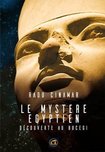 Le mystère egyptien - découverte au Bucegi