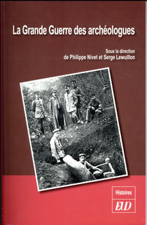 La grande guerre des archéologues