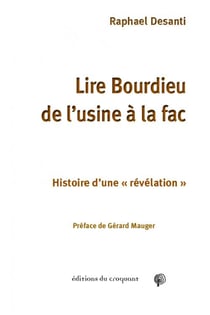 Lire Bourdieu de l'usine à la fac - histoire d'une révélation