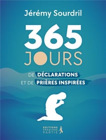 365 jours de déclarations et de prières inspirées