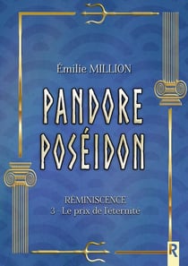 RéminiscenceTome 3 : le prix de l'éternité