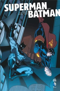 Superman/Batman Tome 1