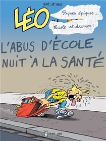 Léo et Lu Tome 9 : piques épiques, écoles et drames - cours et cour et ras les blames !
