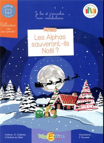 Les alphas sauveront-ils noël ?