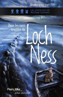 Les aventures de Michael Connors Tome 3 : dans les eaux troubles du Loch Ness