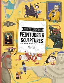 Tour du monde des peintures & sculptures