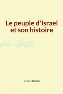 Le peuple d'Israel et son histoire