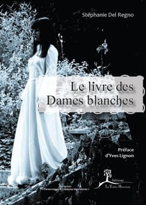 Le livre des dames blanches