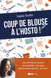 Coup de blouse à l'hosto