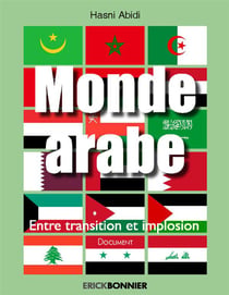 Monde arabe - entre transition et implosion