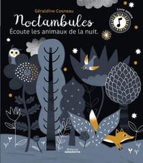 Noctambules - écoute les animaux de la nuit