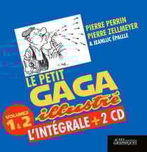 L'intégrale du petit gaga illustré