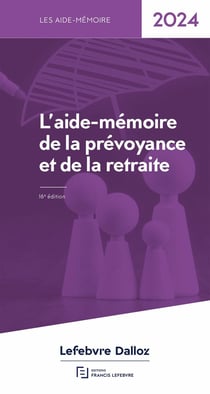 Aide Mémoire Prévoyance Retraite 2024