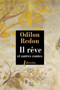 Il rêve et autres contes