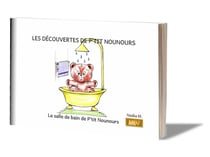 La salle de bain de p'tit nounours (livret)