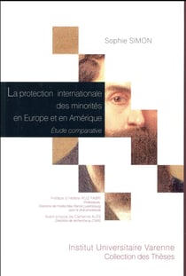 LA PROTECTION INTERNATIONALE DES MINORITÉS EN EUROPE ET EN AMÉRIQUE
