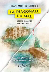La diagonale du mal